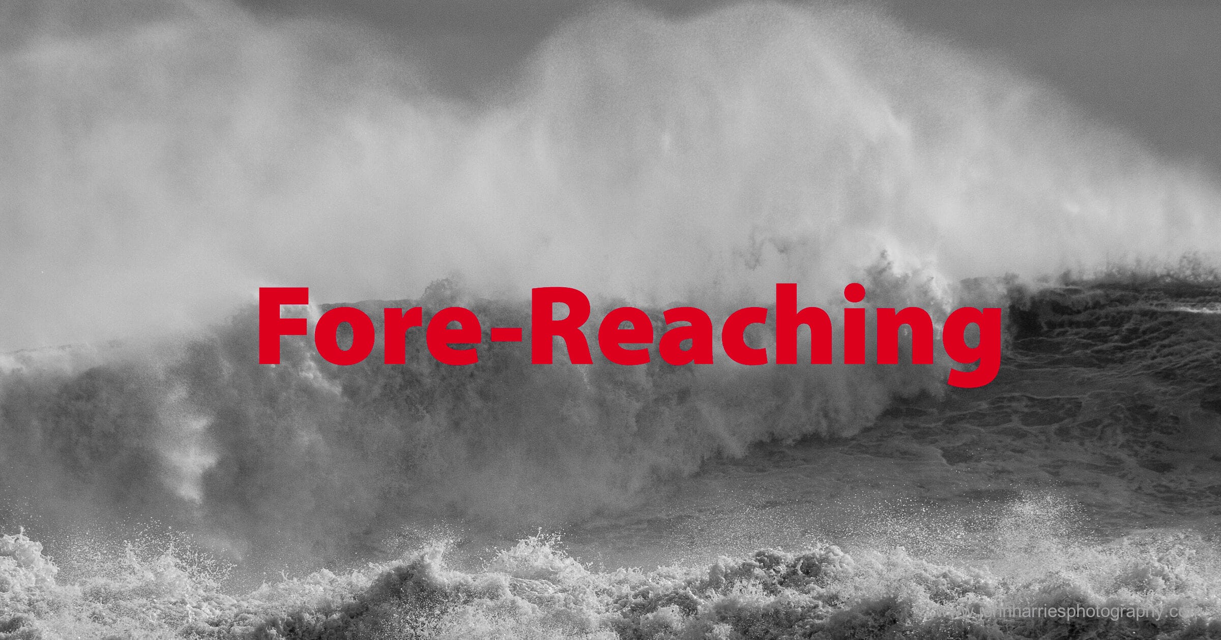 Storm Strategy—Fore-Reaching