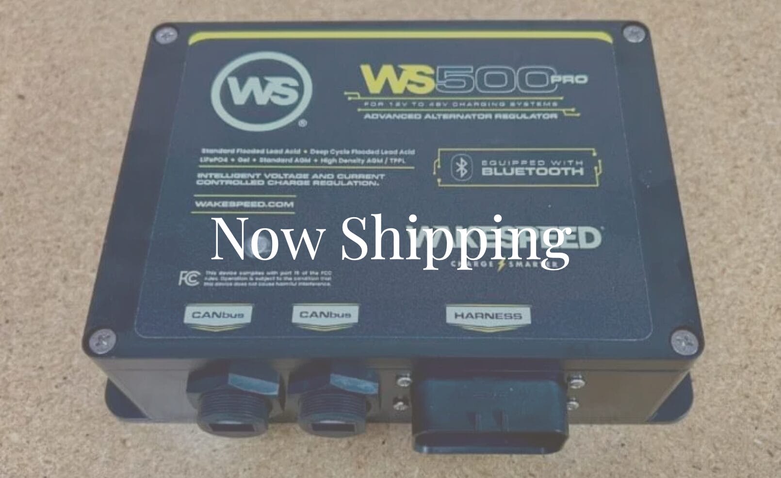 Wakespeed WS500 Pro, Shipping